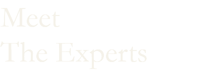 Meet The Experts